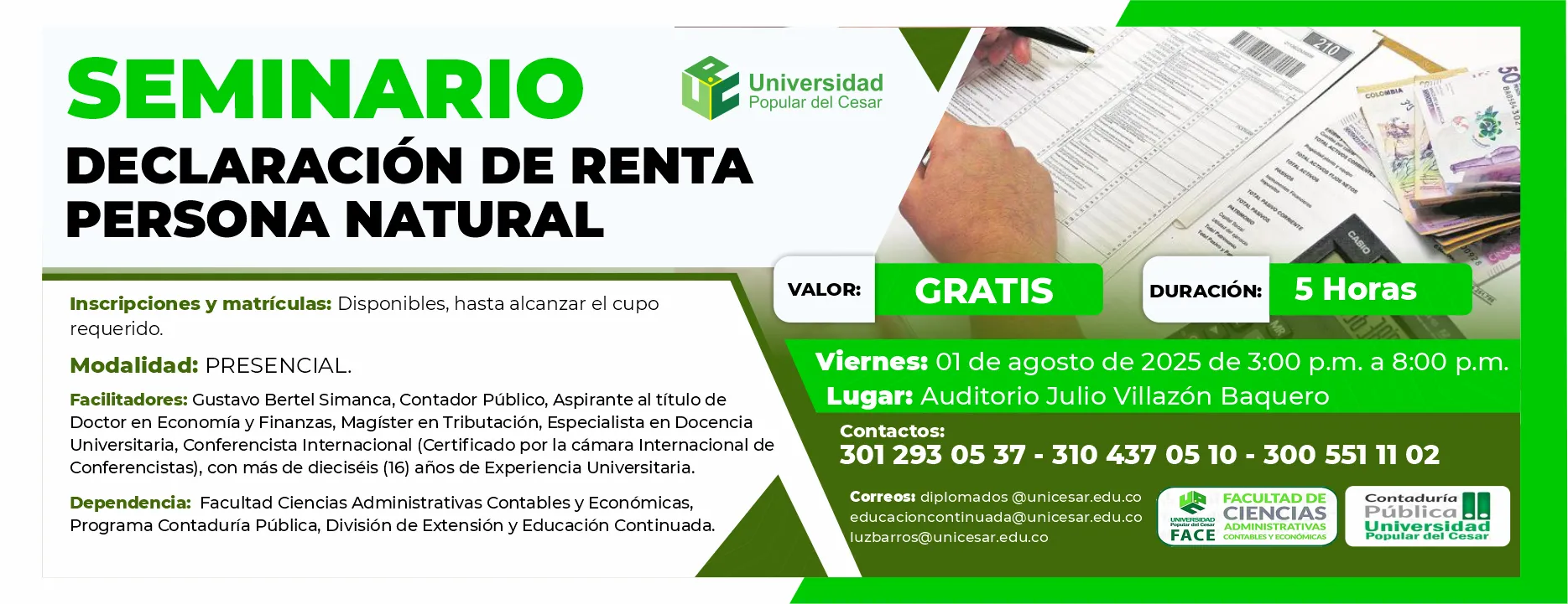 Seminario de declaración de renta persona natural. Modalidad: Presencial, Duración: 5 horas, Lugar: Auditorio Julio Villazón Baquero