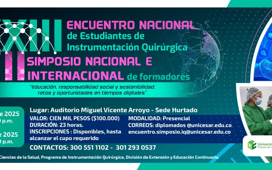 XXIII ENCUENTRO NACIONAL DE ESTUDIANTES DE INSTRUMENTACIÓN QUIRÚRGICA Y VII SIMPOSIO NACIONAL E INTERNACIONAL DE FORMADORES