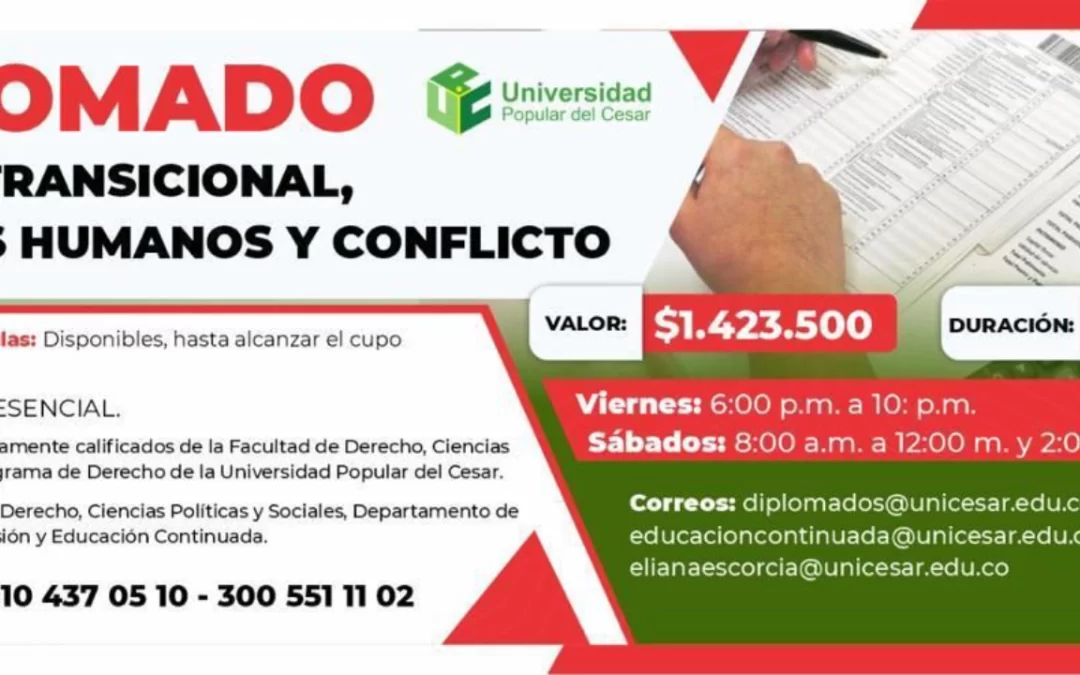 DIPLOMADO EN JUSTICIA TRANSICIONAL, DERECHOS HUMANOS Y CONFLICTO