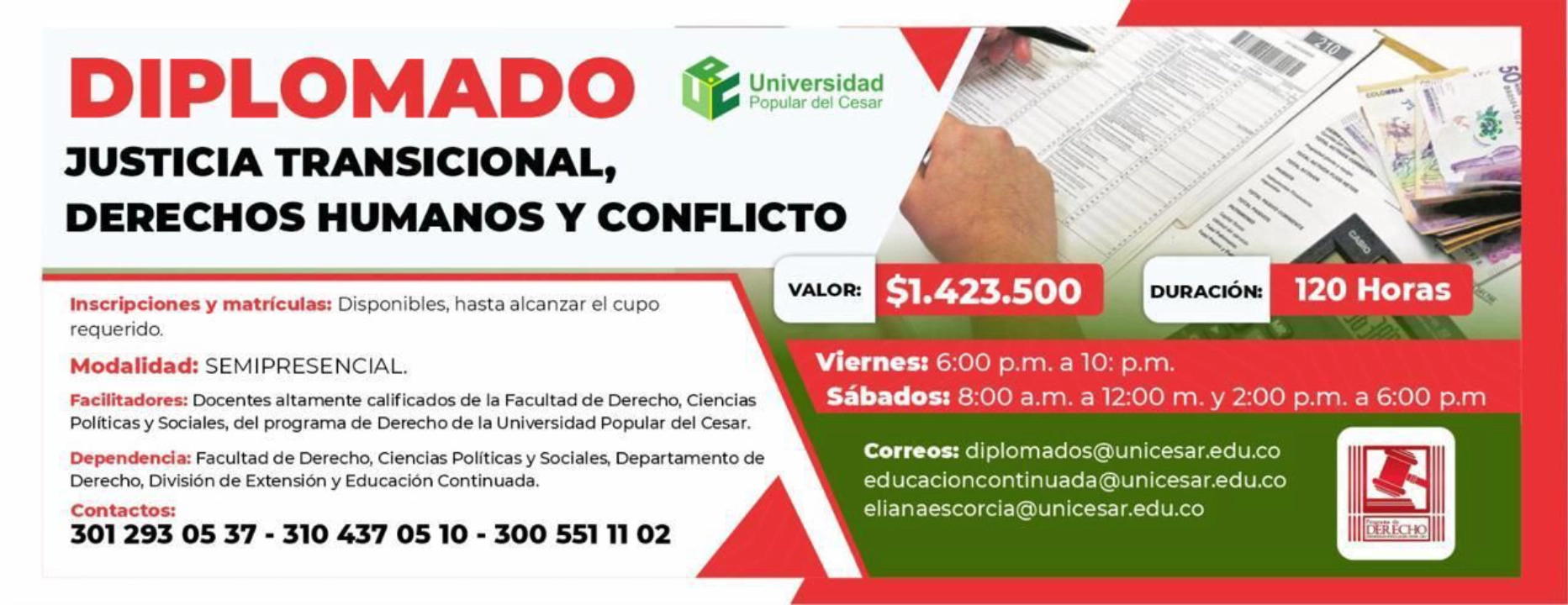 Diplomado en justicia transicional, derechos humanos y conflicto. Valor: $1.423.500, Duración: 120 horas, Modalidad: Presencial