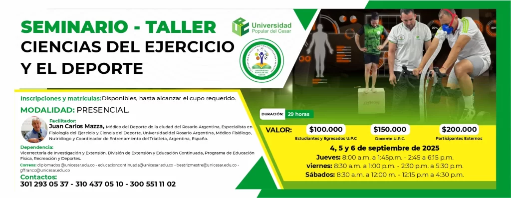 Seminario - taller en ciencias del ejercicio y el deporte. Fecha: 4, 5 y 6 de septiembre de 2025, Modalidad: Presencial, Duración: 29 Horas