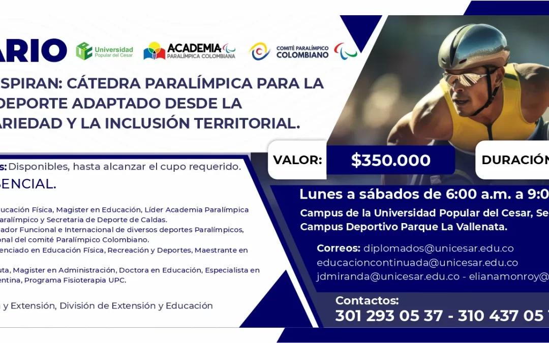 SEMINARIO CUERPOS QUE INSPIRAN: CATEDRA PARALIMPICA PARA LA FORMACION EN DEPORTE ADAPTADO DESDE LA INTERDISCIPLINARIEDAD Y LA INCLUSION TERRITORIAL