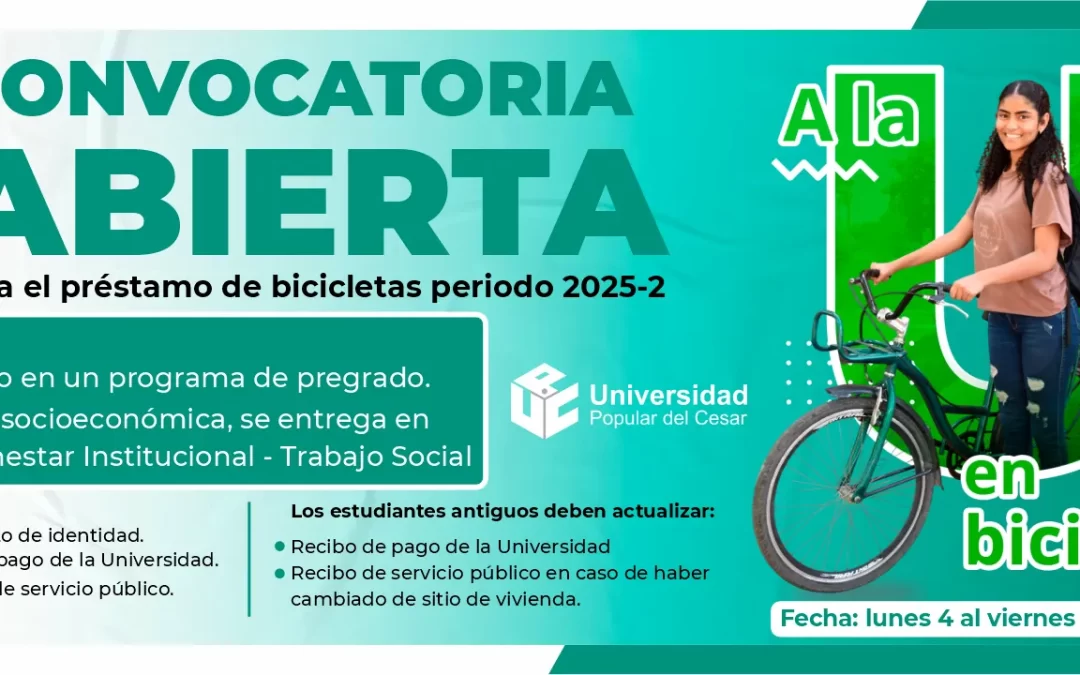 CONVOCATORIA ABIERTA PARA EL PRÉSTAMO DE BICICLETAS PERIODO 2025-2