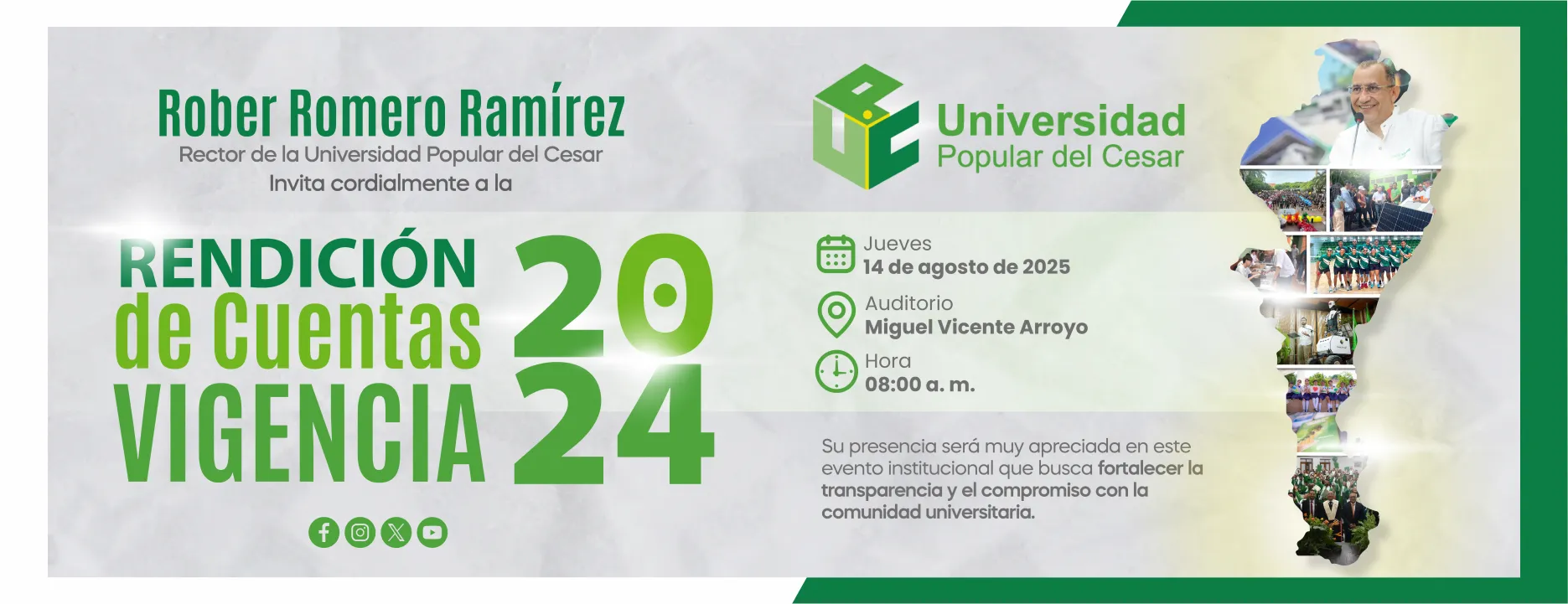 Rendición de cuentas vigencia 2024. Día: 14 de agosto de 2025. Hora: 8:00 am, Auditorio: Miguel Vicente Arroyo