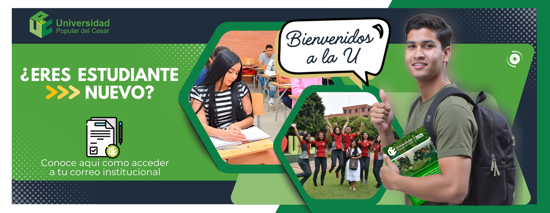 Banner 211-2025 ¿Eres estudiante nuevo?. Conoce aquí como acceder a tu correo institucional