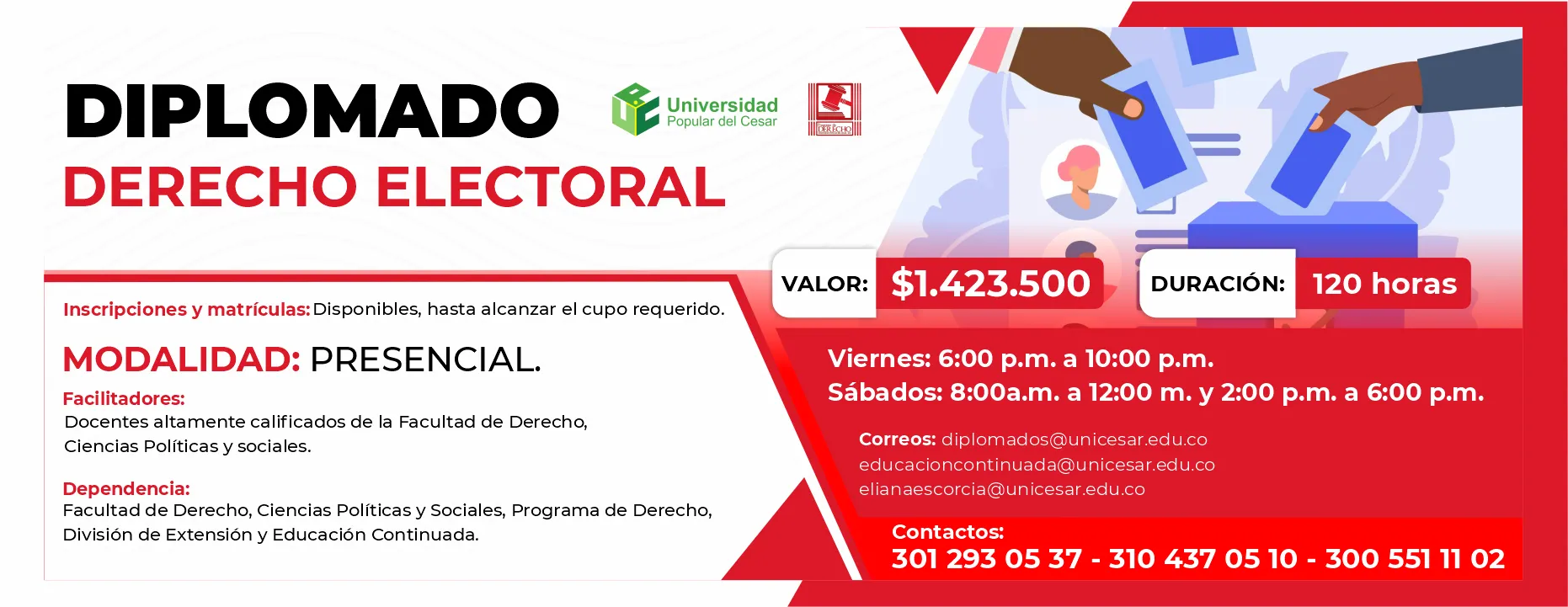 Diplomado en derecho electoral. Valor: $1.423.500, Duración: 120 Horas, Modalidad: Presencial
