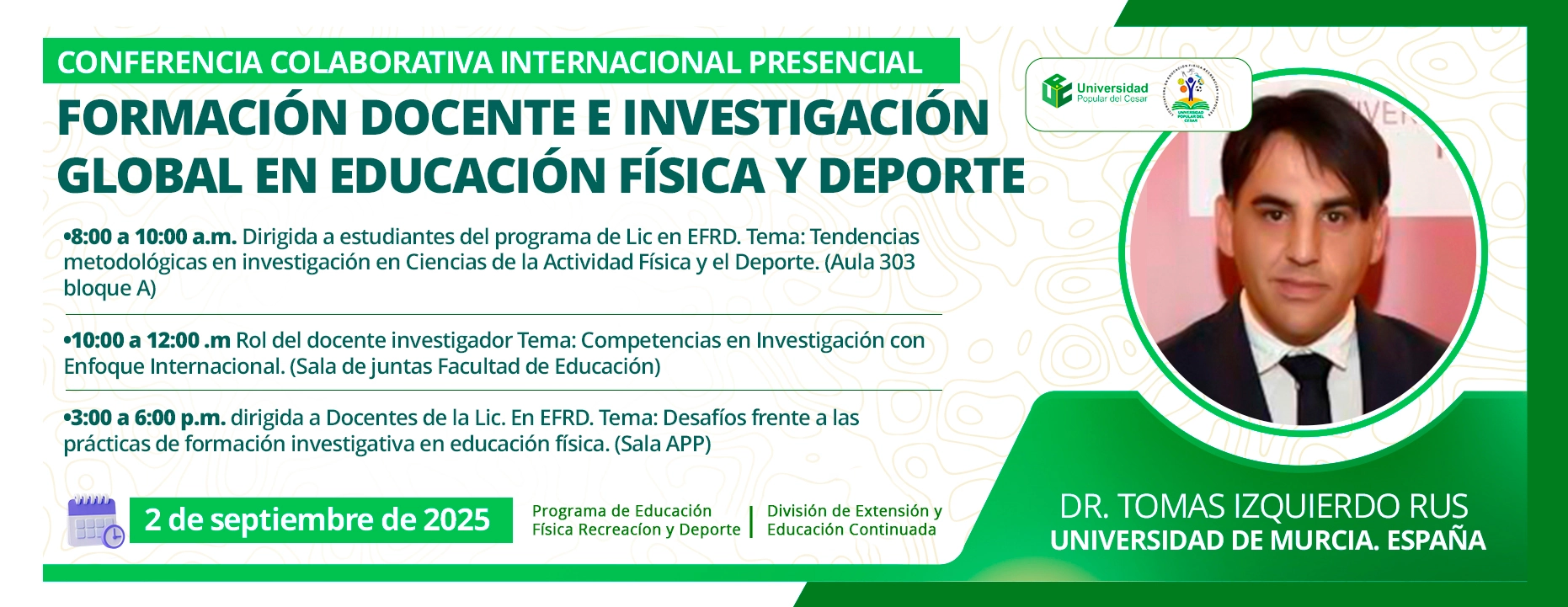 Conferencia colaborativa internacional presencial: formación docente e investigación global en educación física y deporte.