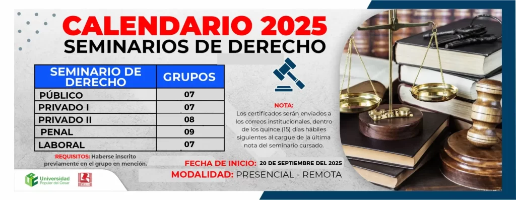 Calendario 2025 Seminarios de Derecho, Fecha de inicio: 20 de septiembre de 2025 Modalidad: Presencial - Remota