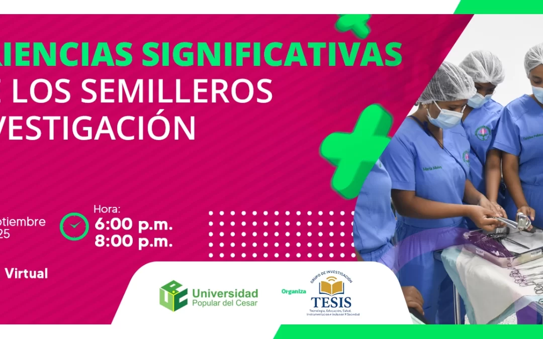 EXPERIENCIAS SIGNIFICATIVAS DESDE LOS SEMILLEROS DE INVESTIGACIÓN