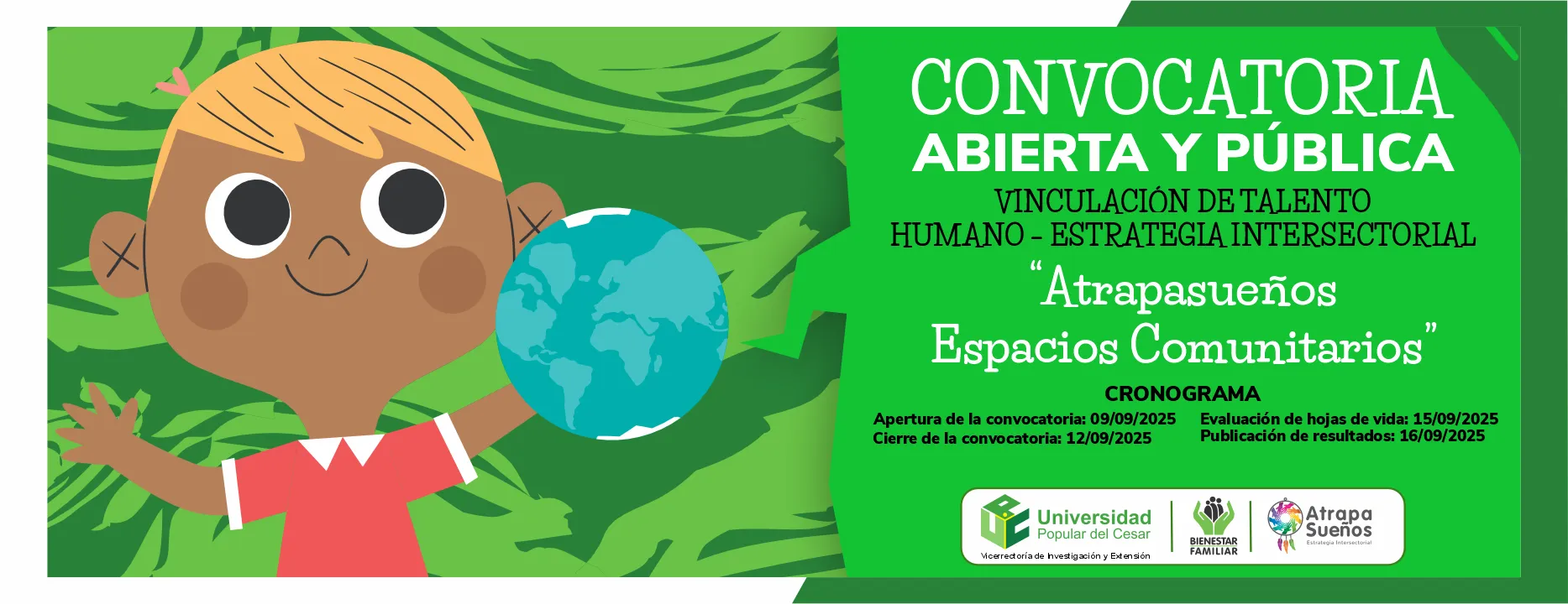 Convocatoria abierta y pública, vinculación de talento humano - estrategia intersectorial "Atrapasueños Espacios Comunitarios"