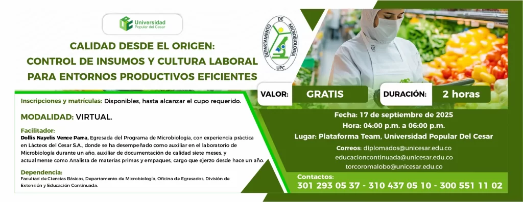 Calidad desde el origen: control de insumos y cultura laboral para entornos productivos eficientes. Valor: Gratis, Duración: 2 horas, Modalidad: Virtual