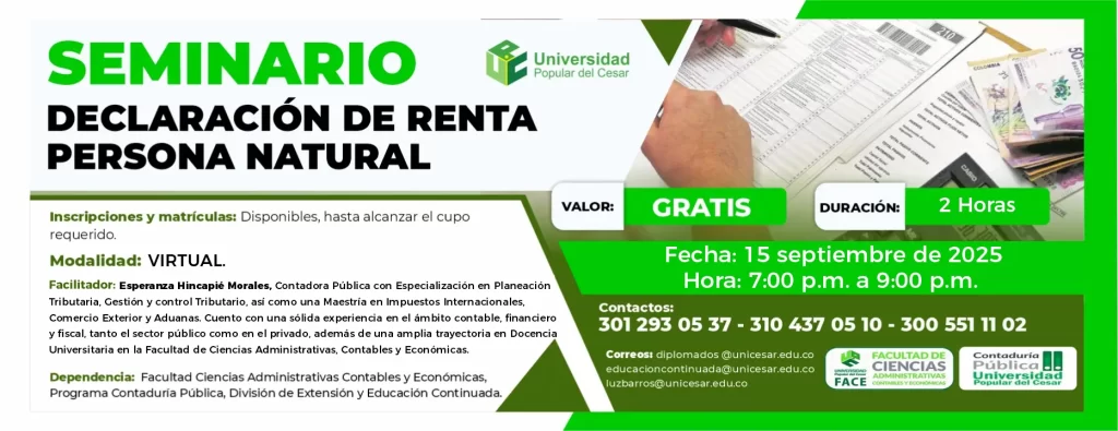 Seminario declaración de renta persona natural. Valor: Gratis, Duración: 2 horas, Modalidad: Virtual