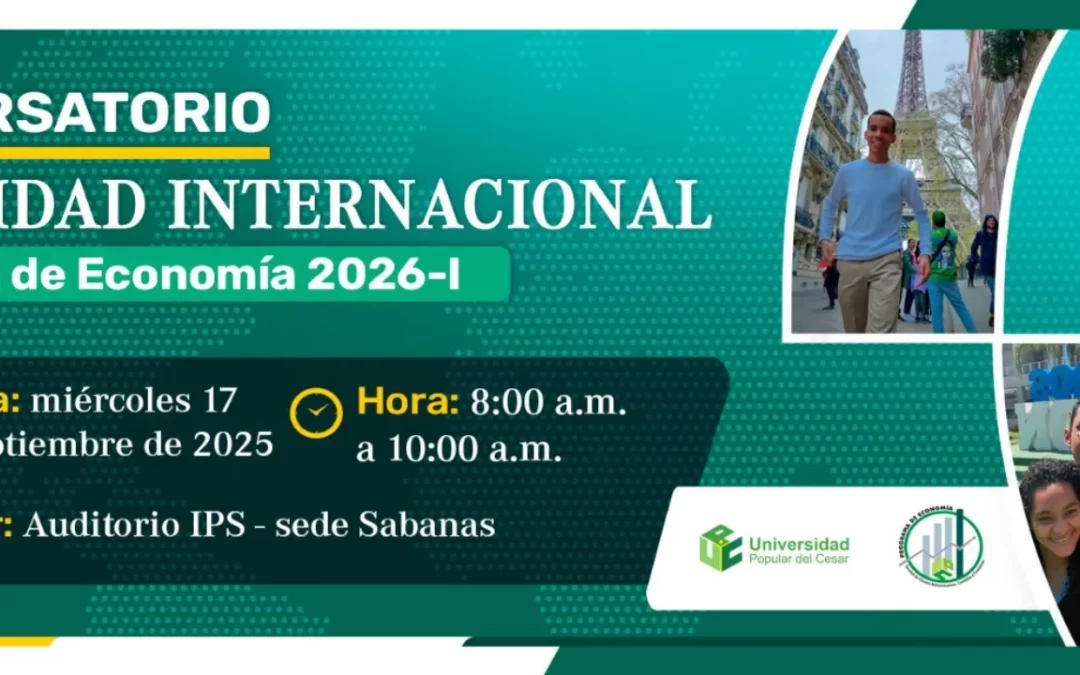 CONVERSATORIO MOVILIDAD INTERNACIONAL PROGRAMA DE ECONOMÍA 2026-I