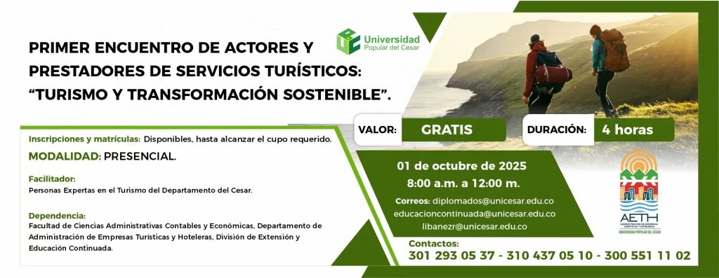 Primer encuentro de actores y prestadores de servicios turísticos: “Turismo y Transformación Sostenible” Fecha: 1 de octubre de 2025, Valor: Gratis, Duración: 4 Horas