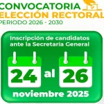 Del 24 al 26 de noviembre de 2025 son las inscripciones para candidatos a Rector periodo 2026–2030