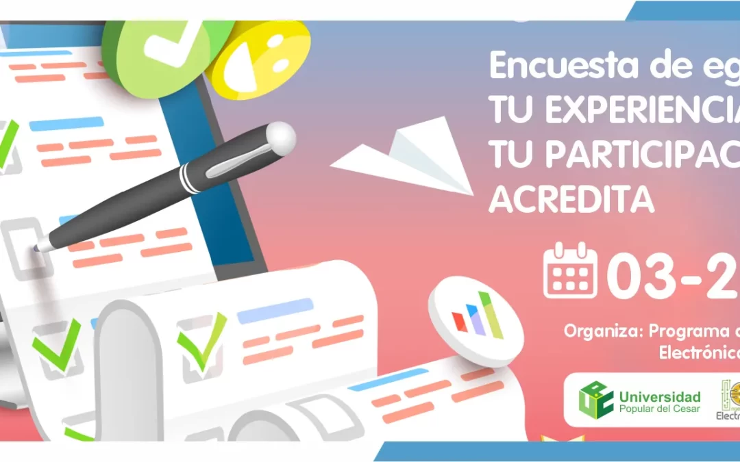TU EXPERIENCIA CUENTA, TU PARTICIPACIÓN NOS ACREDITA