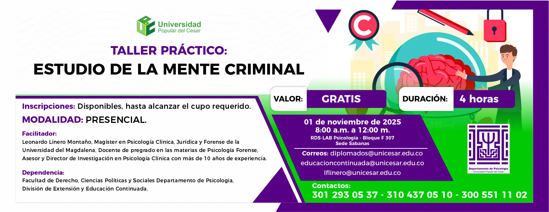Taller practico: Estudio de la mente criminal. Día: 01 de noviembre de 2025, Valor: Gratis, Modalidad: Presencial, Duración: 4 horas