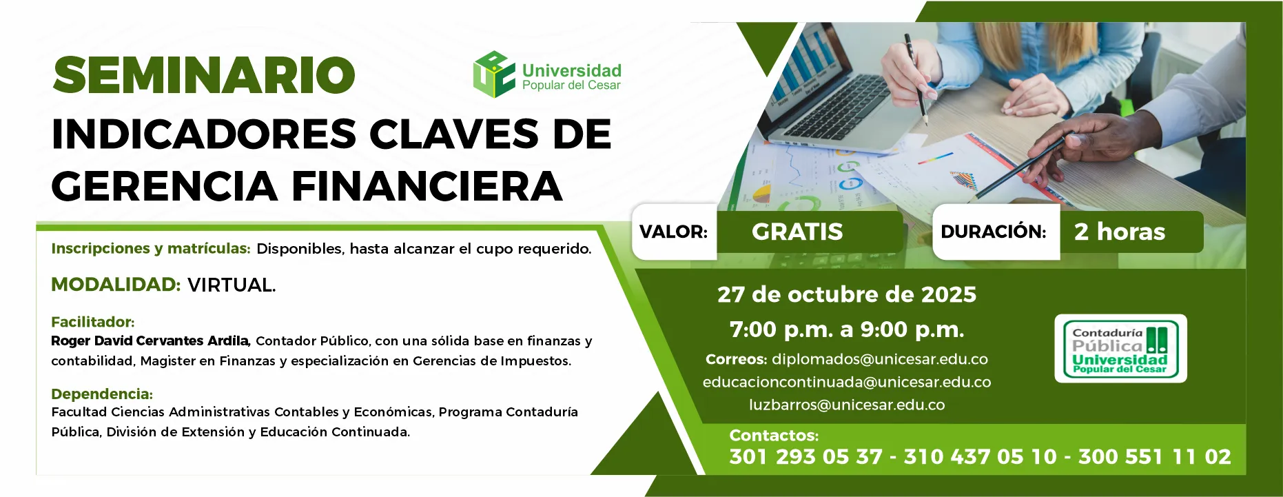 Seminario sobre los indicadores claves de gerencia financiera Día: 27 de octubre de 2025, Valor: Gratis, Modalidad: virtual, Duración: 2 horas
