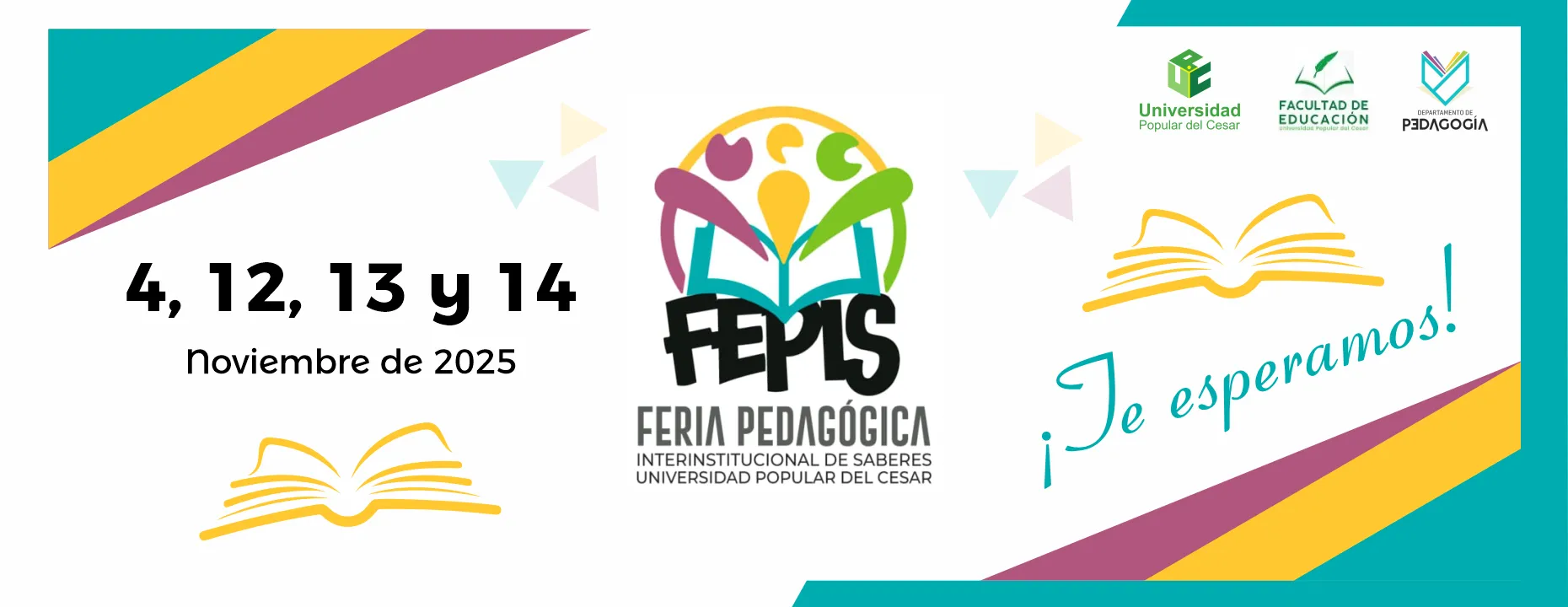 Feria pedagógica interinstitucional de saberes. Día: 4, 12, 13 y 14 de noviembre del 2025