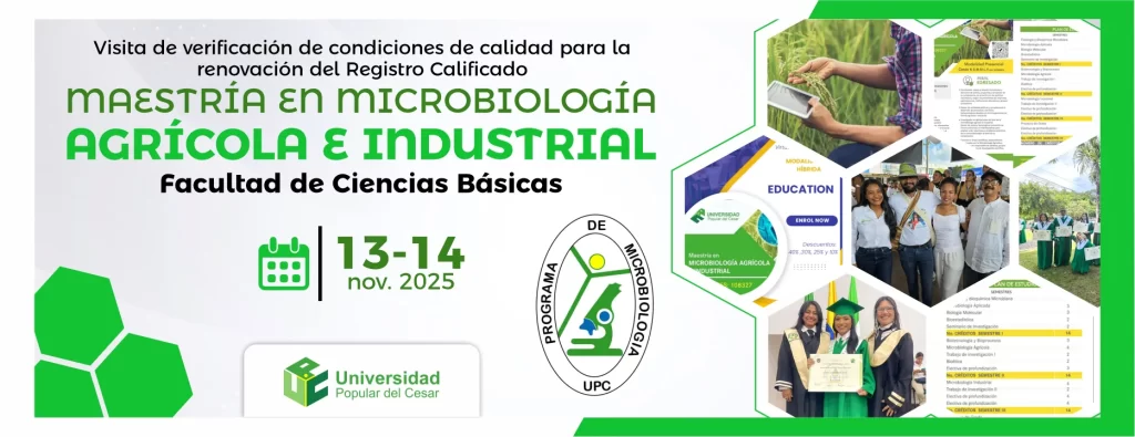 Visita de verificación de condiciones de calidad para la renovación del Registro Calificado de la MAESTRÍA EN MICROBIOLOGÍA AGRÍCOLA E INDUSTRIAL