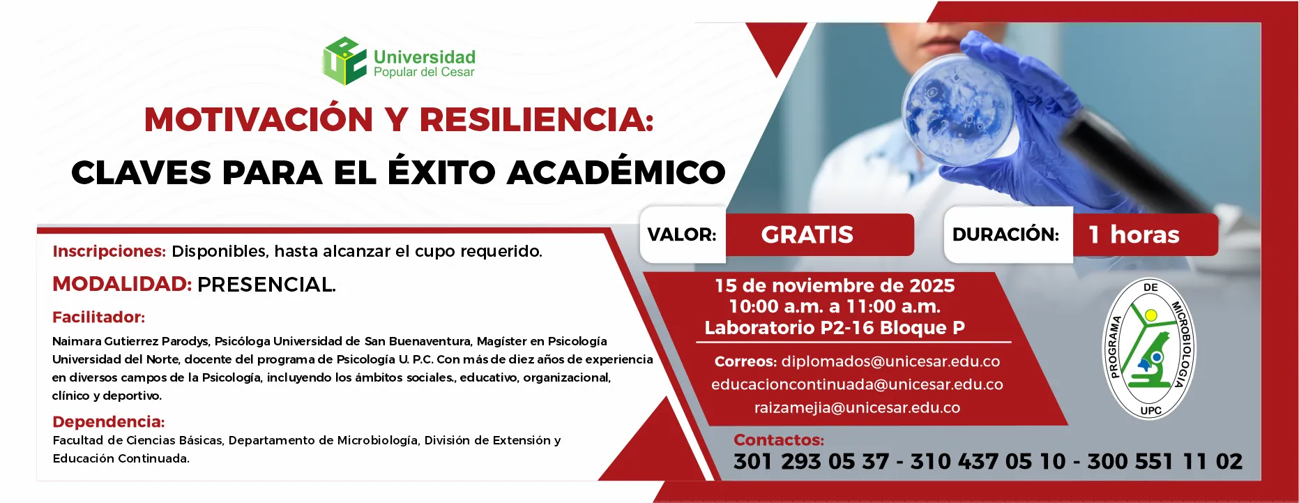 Motivación y resiliencia: claves para el éxito académico. Día: 15 de noviembre de 2025, Valor: Gratis, Modalidad: Presencial, Duración: 1 hora