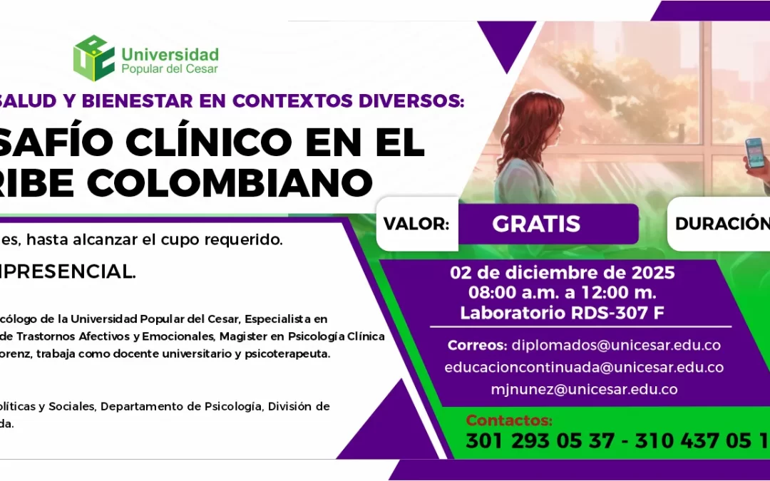 I SEMINARIO DE SALUD Y BIENESTAR EN CONTEXTOS DIVERSOS: EL DESAFÍO CLÍNICO EN EL CARIBE COLOMBIANO