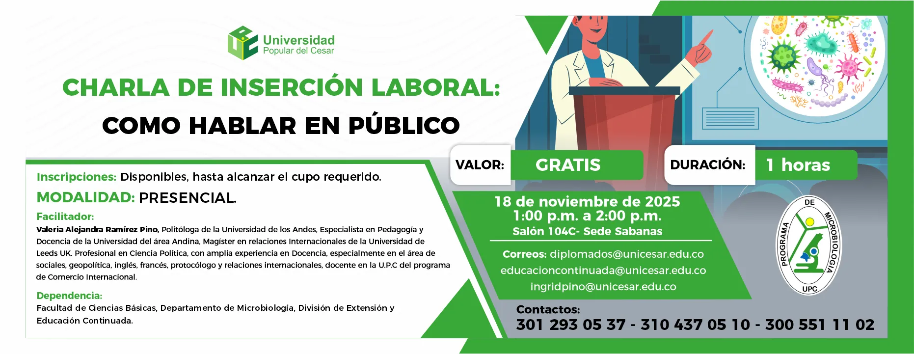 Charla de inserción laboral: como hablar en público. Día: 18 de noviembre de 2025, Valor: Gratis, Modalidad: Presencial, Duración: 1 horas