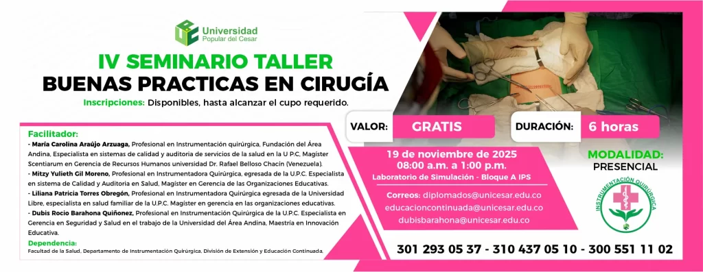 IV Seminario taller buenas prácticas en cirugía. Día: 19 de noviembre de 2025, Valor: Gratis, Modalidad: Presencial, Duración: 6 horas