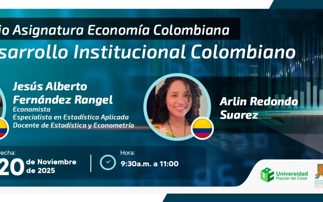 CLASES ESPEJOS ASIGNATURA ECONOMÍA COLOMBIANA: DESARROLLO INSTITUCIONAL COLOMBIANO