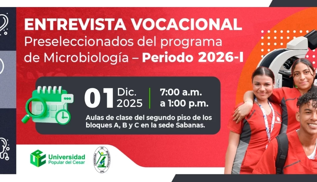 ENTREVISTA VOCACIONAL PRESELECCIONADOS DEL PROGRAMA DE MICROBIOLOGÍA – PERIODO 2026-1