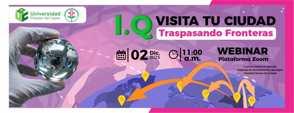 Instrumentaciรณn Quirรบrgica Visita tu Ciudad - Traspasando Fronteras. Dรญa: 2 de Diciembre del 2025, Hora: 11:00 am