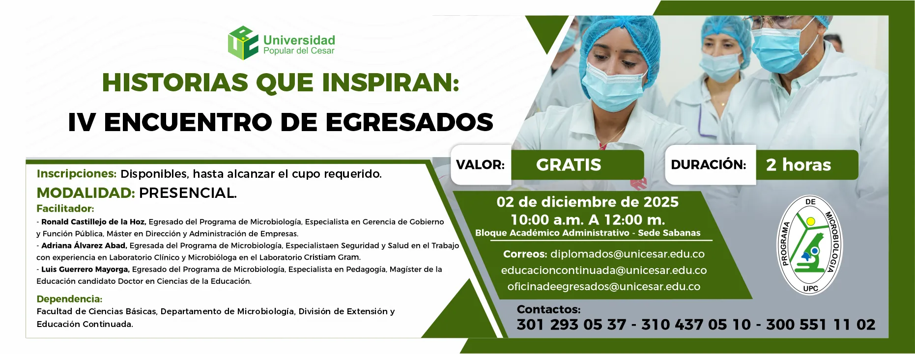 Historias que inspiran: cuarto encuentro de egresados programa de Microbiología. Día: 2 de diciembre de 2025, Valor: Gratis, Modalidad: Presencial, Duración: 2 horas