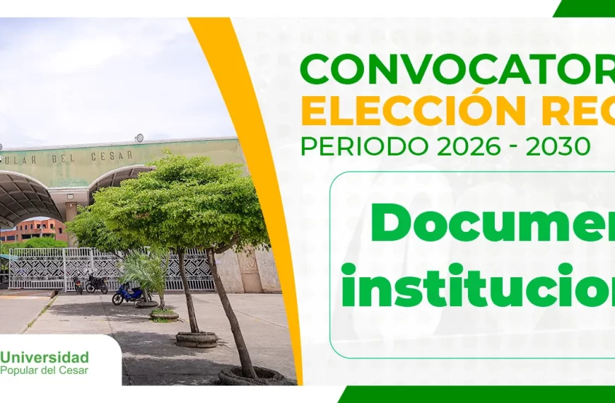 Convocatoria elección rectoral periodo 2026 - 2030