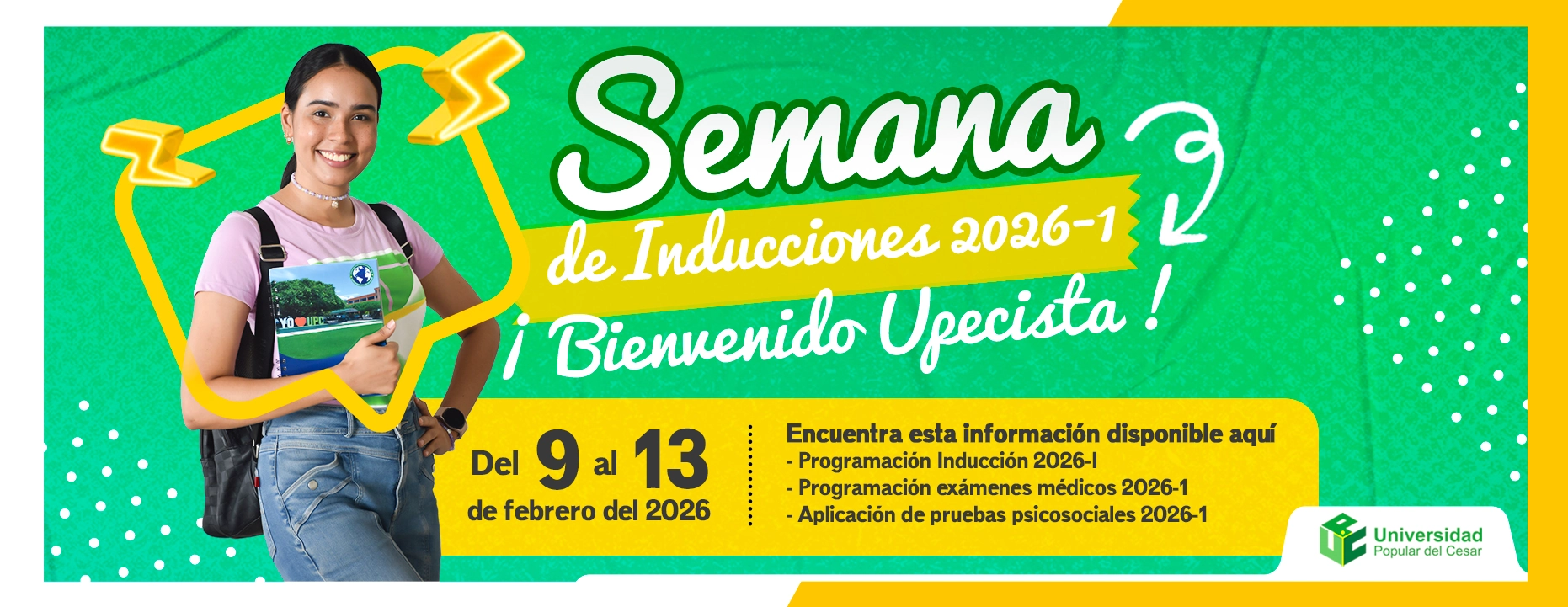 Semana de inducciones 2026-1, del 9 al 13 de febrero de 2026