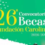 Fundación Carolina abre convocatoria con 736 becas para estudio en España