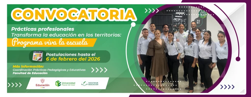 Convocatoria a estudiantes de prรกcticas profesionales de la facultad de educaciรณn. postulaciones hasta el 6 de febrero de 2026