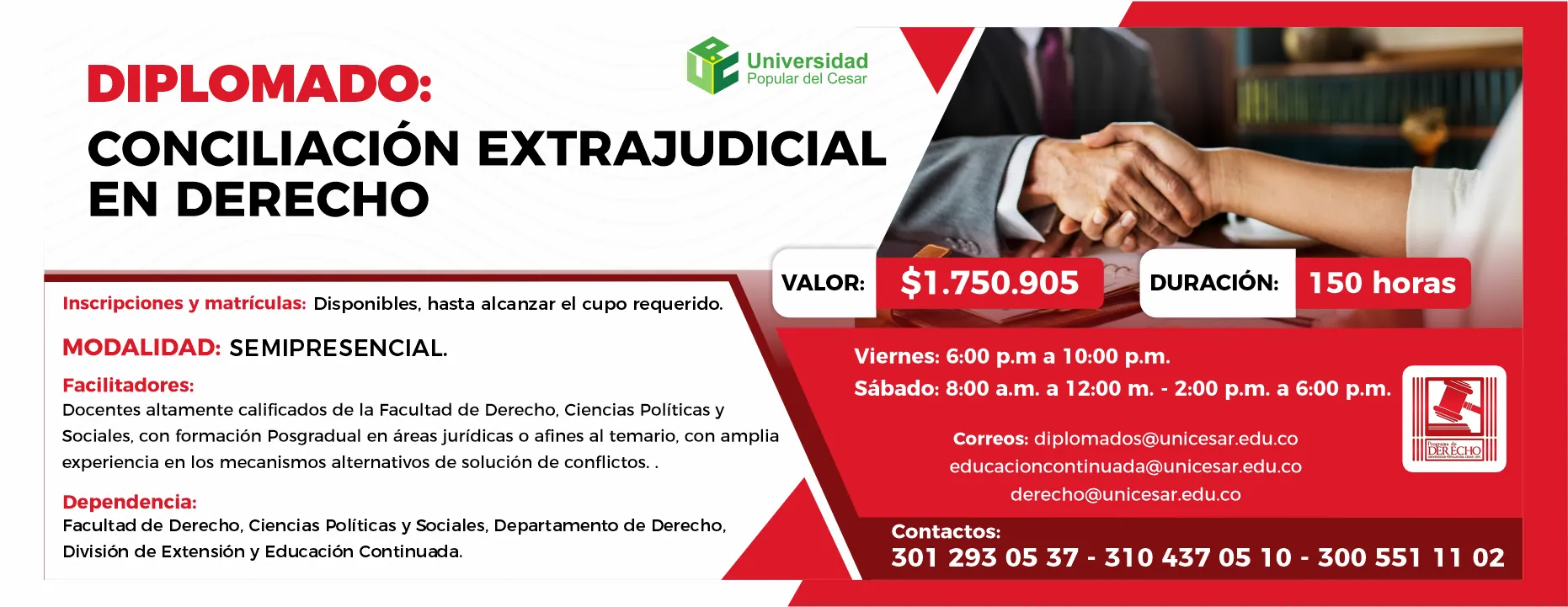 EVENTO 03 Diplomado en conciliación extrajudicial en derecho. Valor: $ 1.750.905, Modalidad: Semipresencial, Duración: 150 horas