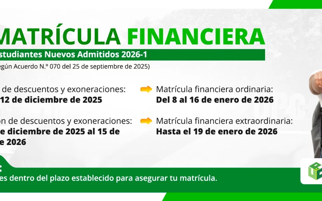 MATRÍCULA FINANCIERA ESTUDIANTES NUEVOS ADMITIDOS 2026-2