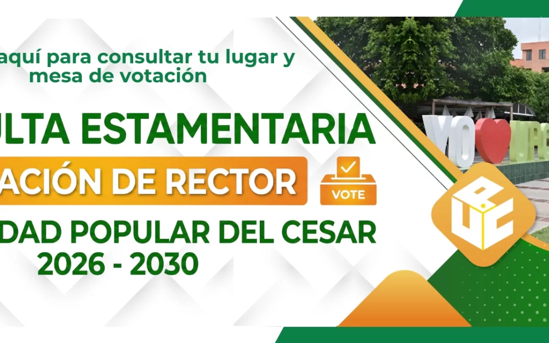CONSULTA AQUÍ TU LUGAR Y MESA DE VOTACIÓN