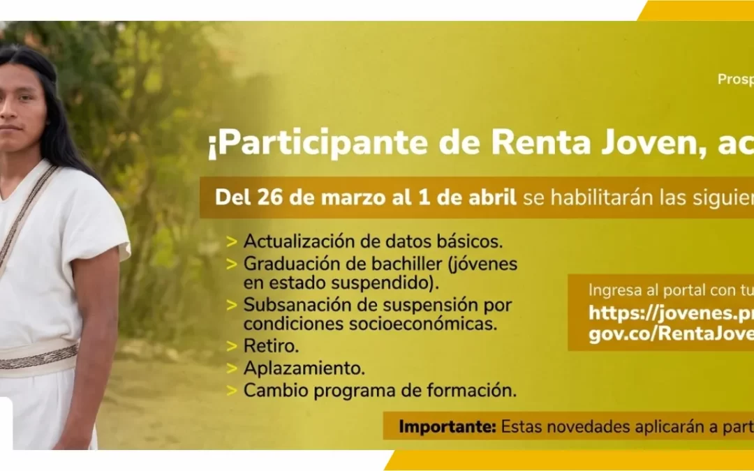 ¡PARTICIPANTE DE RENTA JOVEN, ACTUALÍZATE!