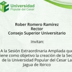 Rector Rober Romero convoca sesión extraordinaria para definir la creación de la sede de la UPC en La Jagua de Ibirico