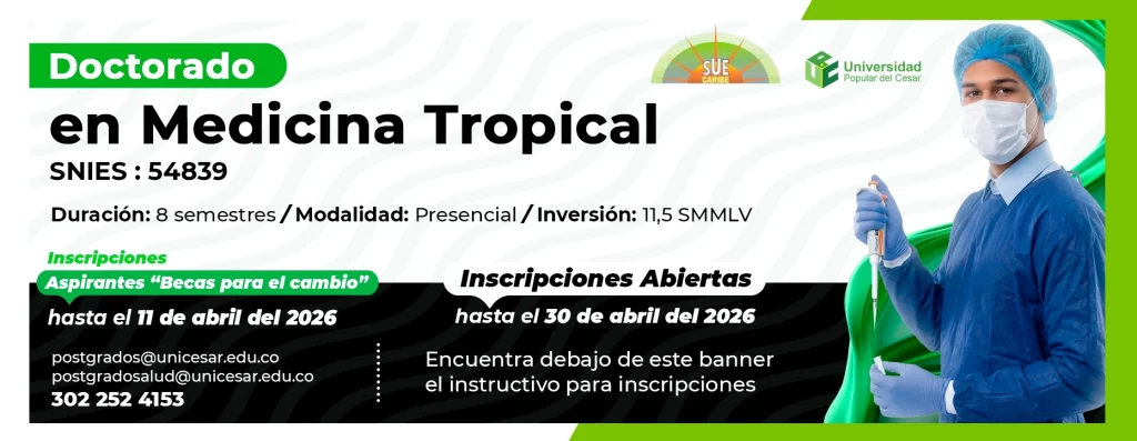 Doctorado en Medicina Tropical. Inscripciones abiertas hasta el 30 de abril de 2026