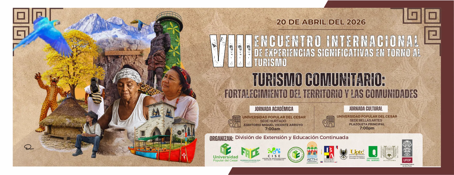 Congreso: VIII encuentro internacional de experiencias significativa entorno al turismo “turismo comunitario: fortalecimiento del territorio y las comunidades.