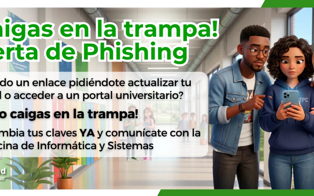 ¡No caigas en la trampa! Alerta de Phishing
