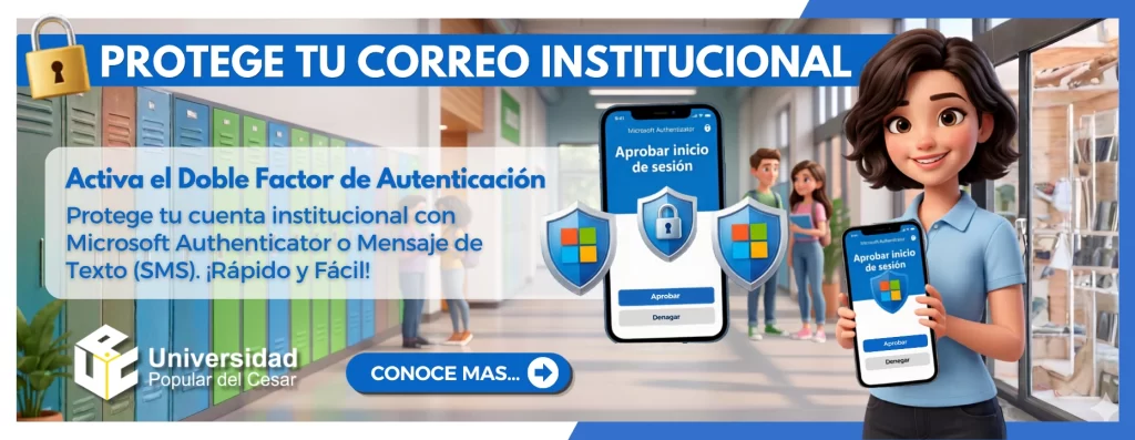 Protege tu correo institucional “activa el doble factor de autenticación”
