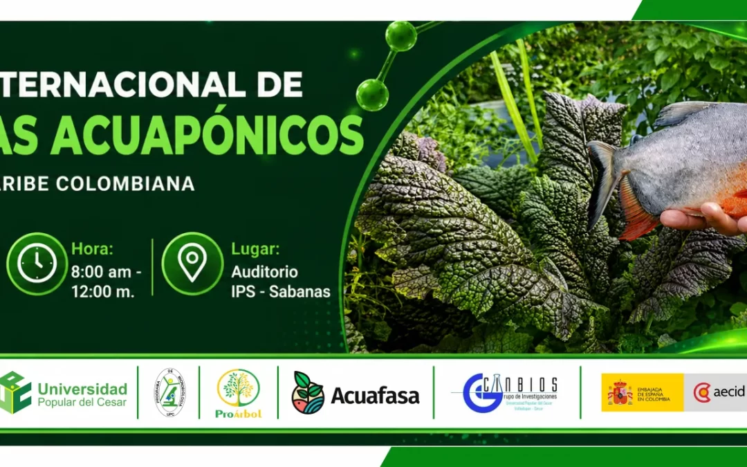 I FORO INTERNACIONAL DE SISTEMAS ACUAPÓNICOS EN LA REGIÓN CARIBE COLOMBIANA