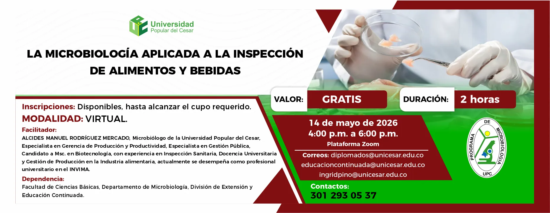 La microbiología aplicada a la inspección de alimentos y bebidas. Día: 14 de mayo de 2026, Hora: 4:00 pm, Valor: Gratis, Modalidad: virtual, Duración: 2 horas