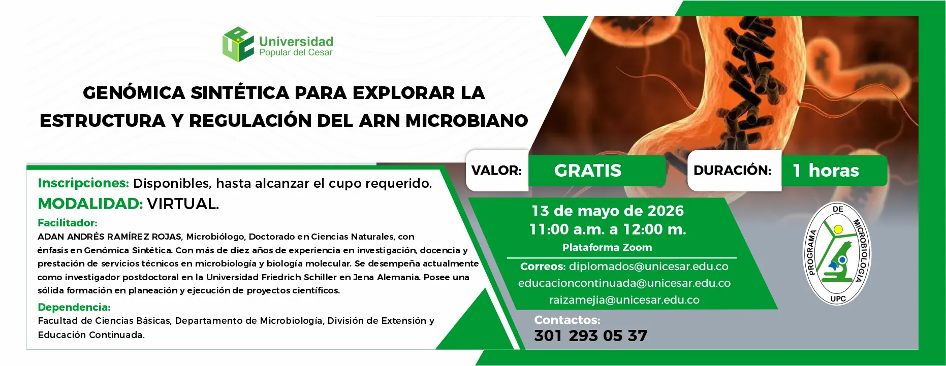 Genómica sintética para explorar la estructura y regulación del arn microbiano. Día: 13 de mayo de 2026, Hora: 11:00 a.m., Valor: Gratis, Modalidad: Virtual, Duración: 1 hora, Lugar: Plataforma Zoom.