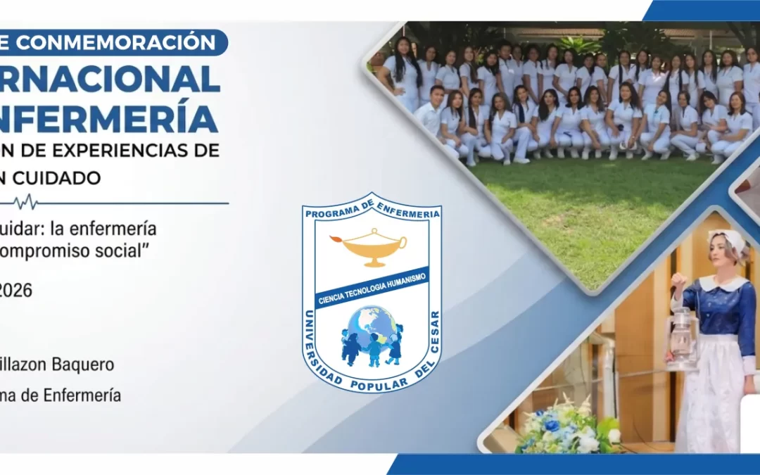 XI JORNADA DE CONMEMORACIÓN DÍA INTERNACIONAL DE LA ENFERMERÍA Y SISTEMATIZACIÓN DE EXPERIENCIAS DE INVESTIGACIÓN EN CUIDADO