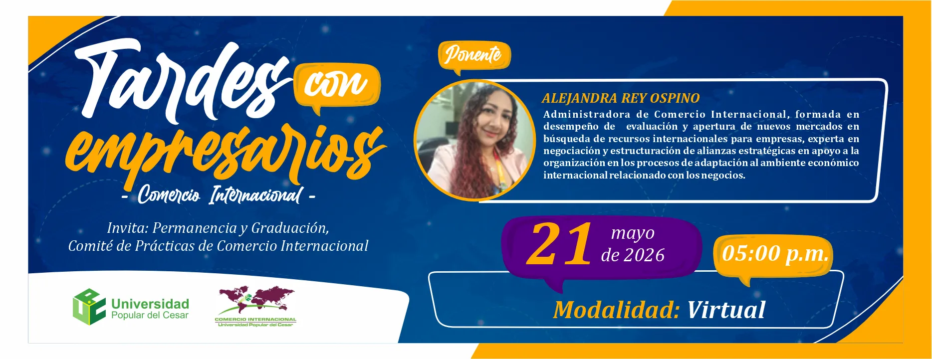 Tardes con empresarios - comercio internacional. Día: 21 de mayo de 2026, Hora: 5:00 pm, Modalidad: Virtual.
